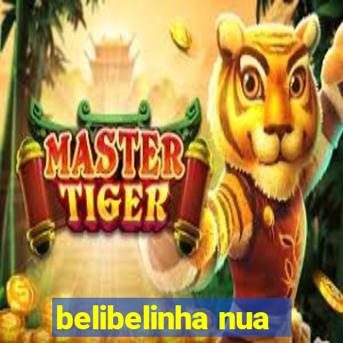 belibelinha nua